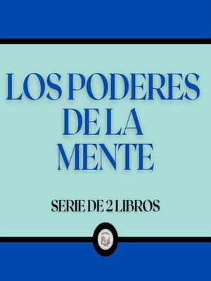 cover image of Los Poderes de la Mente (Serie de 2 Libros)